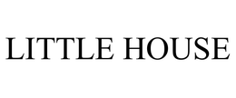 LITTLE HOUSE trademark