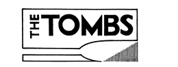 THE TOMBS trademark