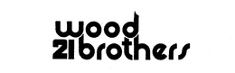 WOOD BROTHERS 21 trademark