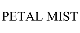 PETAL MIST trademark