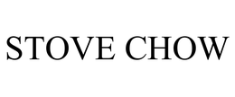 STOVE CHOW trademark