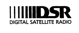 DSR DIGITAL SATELLITE RADIO trademark