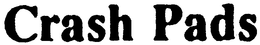 CRASH PADS trademark