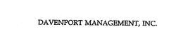 DAVENPORT MANAGEMENT, INC. trademark