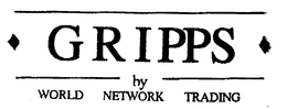 GRIPPS BY WORLD NETWORK TRADING trademark