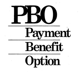 PBO PAYMENT BENEFIT OPTION trademark