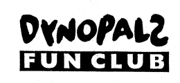 DYNOPALS FUN CLUB trademark