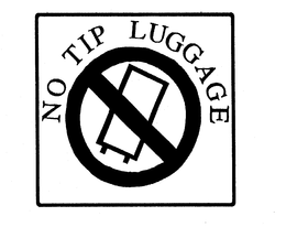 NO TIP LUGGAGE trademark
