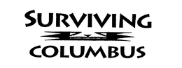 SURVIVING COLUMBUS trademark