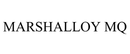 MARSHALLOY MQ trademark