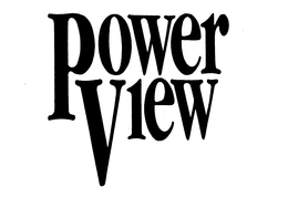 POWER VIEW trademark
