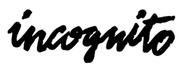 INCOGNITO trademark