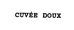 CUVEE DOUX trademark