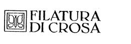 FILATURA DI CROSA trademark