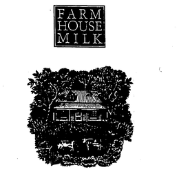 FARM HOUSE MILK trademark