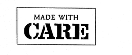 MADE WITH CARE trademark
