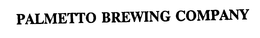 PALMETTO BREWING COMPANY trademark