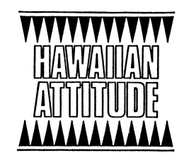 HAWAIIAN ATTITUDE trademark