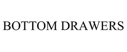 BOTTOM DRAWERS trademark