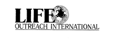 LIFE OUTREACH INTERNATIONAL trademark
