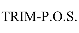 TRIM-P.O.S. trademark