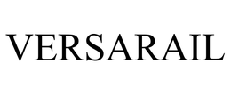 VERSARAIL trademark