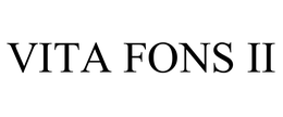 VITA FONS II trademark