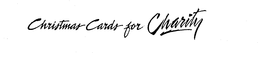 CHRISTMAS CARDS FOR CHARITY trademark