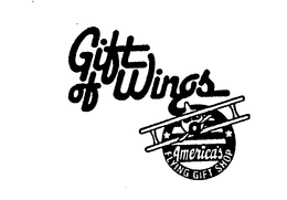 GIFT OF WINGS AMERICA'S FLYING GIFT SHOP trademark