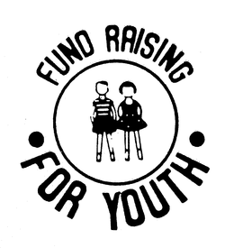 FUND RAISING FOR YOUTH trademark
