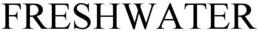 FRESHWATER trademark