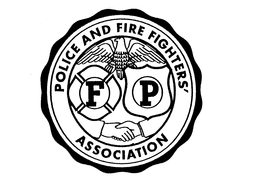 POLICE AND FIRE FIGHTERS' ASSOCIATION F P trademark