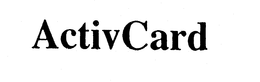 ACTIVCARD trademark