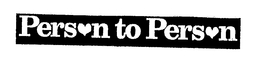 PERSON TO PERSON trademark