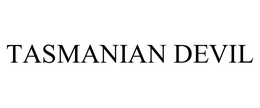 TASMANIAN DEVIL trademark