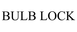 BULB LOCK trademark