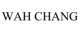 WAH CHANG trademark