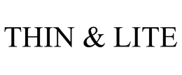 THIN & LITE trademark