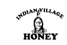 INDIAN VILLAGE HONEY trademark