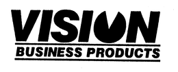 VISION BUSINESS PRODUCTS trademark