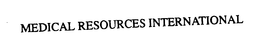 MEDICAL RESOURCES INTERNATIONAL trademark