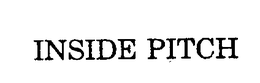 INSIDE PITCH trademark