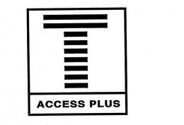 T ACCESS PLUS trademark