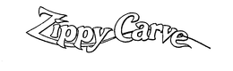 ZIPPY CARVE trademark
