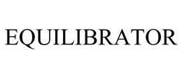 EQUILIBRATOR trademark