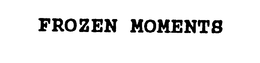 FROZEN MOMENTS trademark