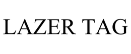 LAZER TAG trademark