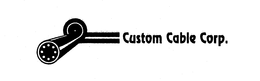 CUSTOM CABLE CORP. trademark