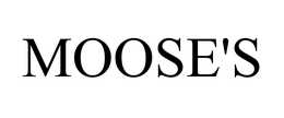MOOSE'S trademark