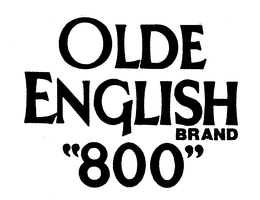 OLDE ENGLISH BRAND "800" trademark